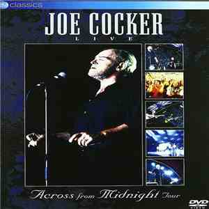 Joe Cocker - Live / Across From Midnight Tour album