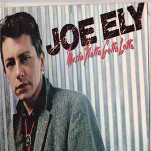 Joe Ely - Musta Notta Gotta Lotta album