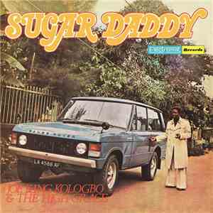 Joe King Kologbo & The High Grace - Sugar Daddy album