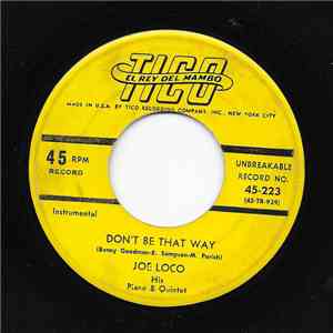Joe Loco And His Quintet - Don't Be That Way / Way Marie album