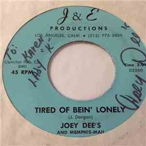 Joey Dee's And Memphis-Mail - Tired Of Bein' Lonely album