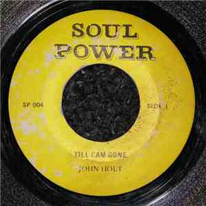 John Holt - Till I'Am Gone album