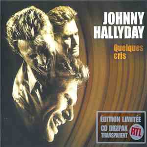 Johnny Hallyday - Quelques Cris album