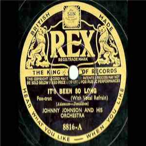 Johnny Johnson And His Orchestra / Chick Bullock - It's Been So Long / Everytime I look at you album
