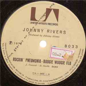 Johnny Rivers - Rockin' Pneumonia - Boogie Woogie Flu / Come Home America album