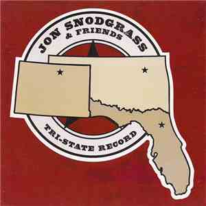 Jon Snodgrass - Jon Snodgrass & Friends - Tri-State Record album