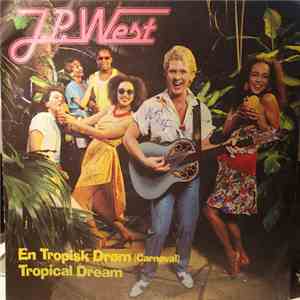 J.P. West - En Tropisk Drøm (Carneval) album