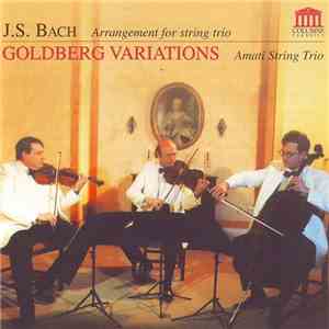 J.S. Bach, Amati String Trio - Goldberg Variations album