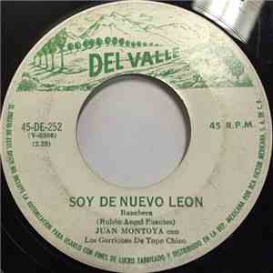 Juan Montoya  Con Los Garriones De Topo Chico - Rancho Bonito / Soy De Nuevo Leon album