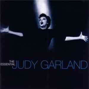 Judy Garland - The Essential Judy Garland album