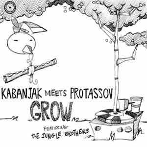 Kabanjak Meets Protassov - Grow album