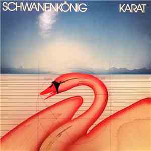 Karat - Schwanenkönig album