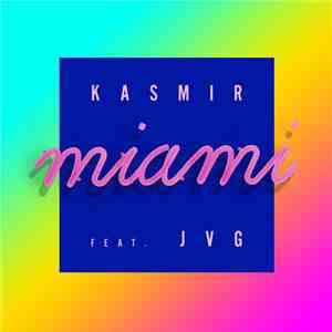 Kasmir Feat. JVG - Miami album