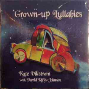 Kate Vikstrom With David Rhys-Johnson - Grown-up Lullabies album