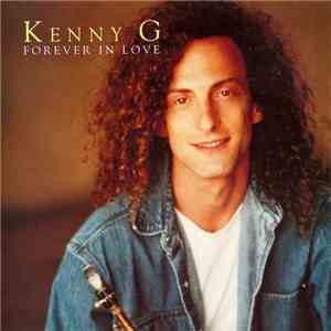 Kenny G  - Forever In Love album