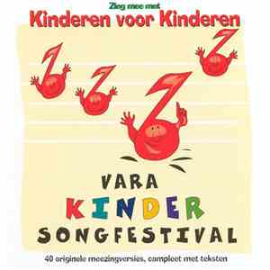 Kinderen voor Kinderen - Zing Mee Met Kinderen Voor Kinderen - VARA Kindersongfestival album