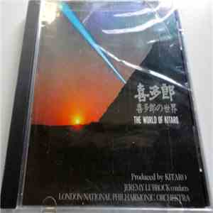 Kitaro, John Lubbock Conducts London National Philharmonic Orchestra - The World Of Kitaro album