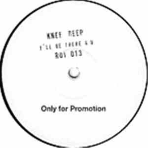 Knee Deep - I'll Be There For You album