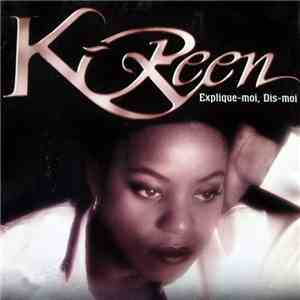 K-Reen - Explique-Moi, Dis-Moi album