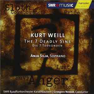 Kurt Weill / Anja Silja, SWR Rundfunkorchester Kaiserslautern, Grzegorz Nowak - The Seven Deadly Sins album