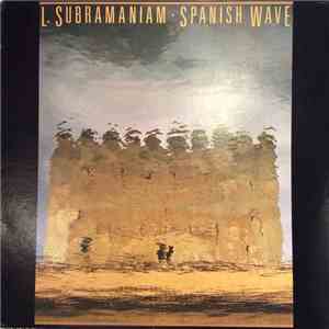 L. Subramaniam - Spanish Wave album