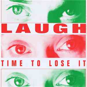 Laugh - Time To Lose It album