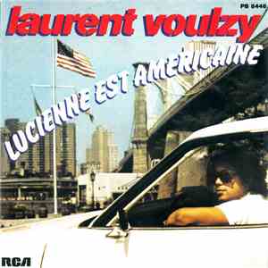Laurent Voulzy - Lucienne Est Américaine album