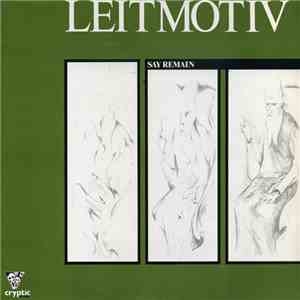Leitmotiv  - Say Remain album