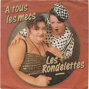 Les Rondelettes - A Tous Les Mecs album