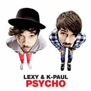 Lexy & K-Paul - Psycho (Deluxe Version) album