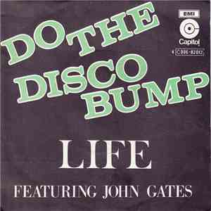 Life  Featuring John Gates - Do The Disco Bump album
