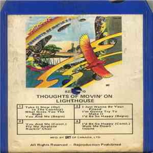 Lighthouse  - Thoughts Of Movin' On album