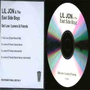 Lil' Jon & The Eastside Boyz - Get Low / Lovers And Friends album