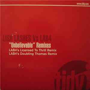 Lisa Lashes Vs. Lab4 - Unbelievable (Remixes) album