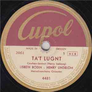 Lisbeth Bodin - Henry Lindblom, Melodiranchens Orkester / Thore Ehrlings Orkester, Lisbeth Bodin -, Henry Lindblom - Ta't Lugnt / Tini Kling album