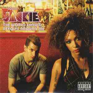 Little Jackie - The World Should Revolve Around Me album