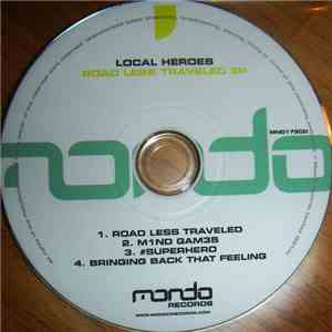 Local Heroes  - Road Less Traveled EP album