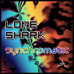 Lone Shark - Synchromatic EP album