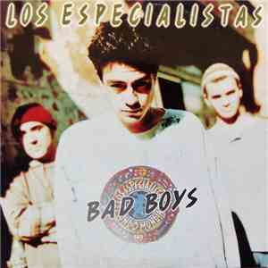 Los Especialistas - Bad Boys album