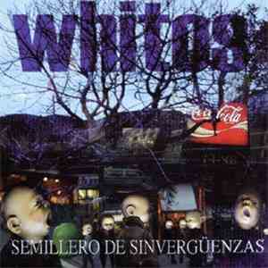 Los Whitos - Semillero de Sinvergüenzas album