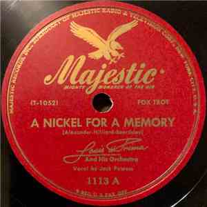 Louis Prima And His Orchestra - A Nickel For A Memory / A Sunday Kind Of Love album