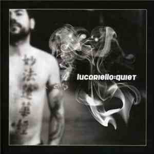 Lucariello - Quiet album