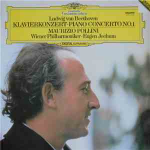 Ludwig van Beethoven - Maurizio Pollini, Wiener Philharmoniker, Eugen Jochum - Klavierkonzert · Piano Concerto No.1 album