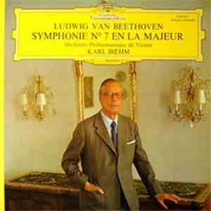 Ludwig Van Beethoven - Orchestre Philarmonique De Vienne - Karl Böhm - Symphonie N° 7 En La Majeur album