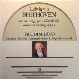 Ludwig van Beethoven, Trio di Milano - Trio In Re Magg. Op. 70 N. 1 "Geistertrio" / Variazioni In Sol Magg. Op. 121 A album