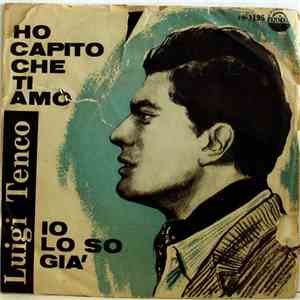 Luigi Tenco - Ho Capito Che Ti Amo / Io Lo So Già album