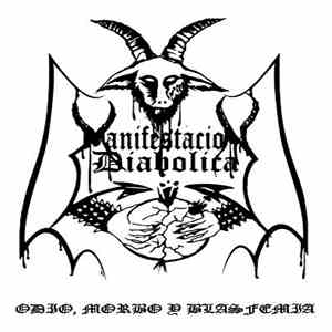 Manifestación Diabólica - Odio, Morbo y Blasfemia album