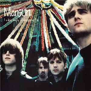 Mansun - I Can Only Disappoint U album