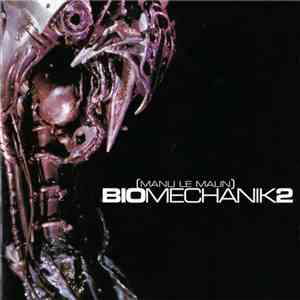 Manu Le Malin - Biomechanik2 album