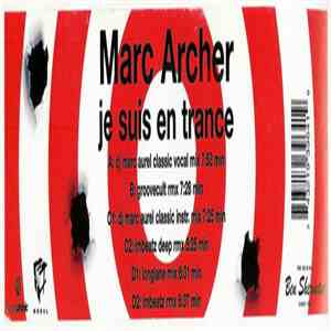 Marc Archer - Je Suis En Trance album